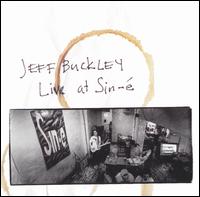 Live at Sin-é von Jeff Buckley