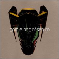 Ring of Saturn [UK] von Goldie