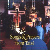 Songs & Prayers von Taizé