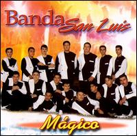 Magico von Banda San Luis