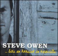 Like an Atheist in Nashville von Steve Owen