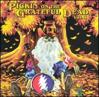 Pickin' on the Grateful Dead: A Tribute von Pickin' On