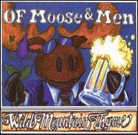 Of Moose And Men von Wild Mountain Thyme