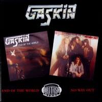 End of the World/No Way Out von Gaskin