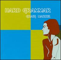 Hard Grammar von Graig Markel