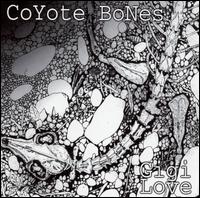 Coyote Bones von Gigi Love