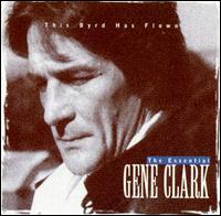 This Byrd Has Flown von Gene Clark