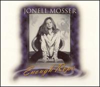 Enough Rope von Jonell Mosser