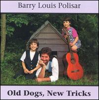 Old Dogs, New Tricks von Barry Louis Polisar