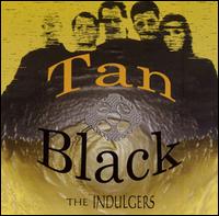 Tan & Black von The Indulgers