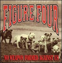 No Weapon Formed Against Us von Figure Four