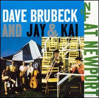 Dave Brubeck and Jay & Kai at Newport von Dave Brubeck