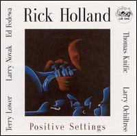 Positive Settings von Rick Holland