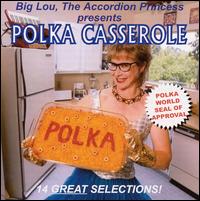 Big Lou's Polka Casserole von Big Lou