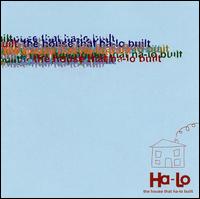 House That Ha-Lo Built von Ha-Lo