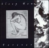 Sleep Now Forever von Sorrow