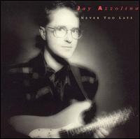 Never Too Late von Jay Azzolina