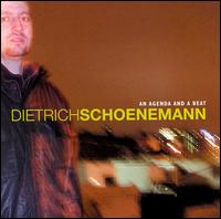 Agenda and a Beat von Dietrich Schoenemann