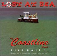 Lost at Sea: Live Bait, Vol. 2 von Coastline Band