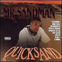 Quicksand von Mr. Sandman