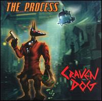 Craven Dog von The Process