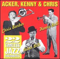 Acker, Kenny & Chris von Acker Bilk