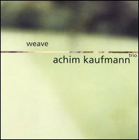 Weave von Achim Kaufmann