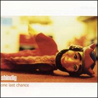 One Last Chance von Shindig