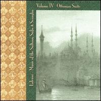 Lalezar: Music of the Sultans, Sufis & Seraglio, Vol. 4 - Ottoman Suite von Lalezar Ensemble