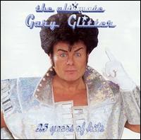 Ultimate Gary Glitter von Gary Glitter