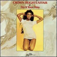 Do It Your Way von Crown Heights Affair