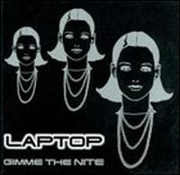 Gimme the Night von Laptop