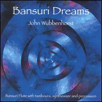 Bansuri Dreams von John Wubbenhorst