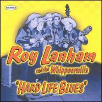 Hard Life Blues: Standard Transcriptions von Roy Lanham