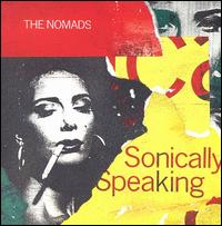 Sonically Speaking von The Nomads