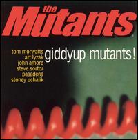 Giddyup Mutants von The Mutants