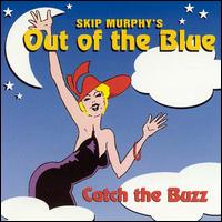 Catch the Buzz von Skip Murphy