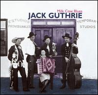 Milk Cow Blues von Jack Guthrie