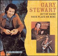 Out of Hand/Your Place or Mine von Gary Stewart