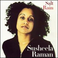 Salt Rain von Susheela Raman