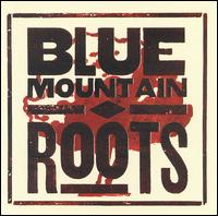 Roots von Blue Mountain