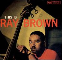 This Is Ray Brown von Ray Brown