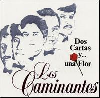 Dos Cartas Y Una Flo von Los Caminantes