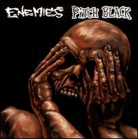 Enemies & Pitch Black von Enemies & Pitch Black