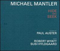 Hide and Seek von Michael Mantler