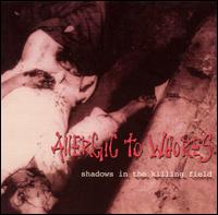 Shadows in the Killingfield von Allergic to Whores