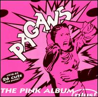 Pink Album...Plus von The Pagans