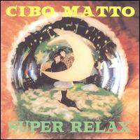 Super Relax von Cibo Matto