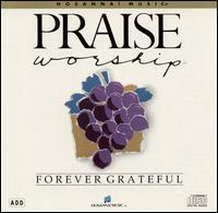 Forever Grateful von Praise Worship