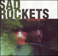 Recreation von Sad Rockets